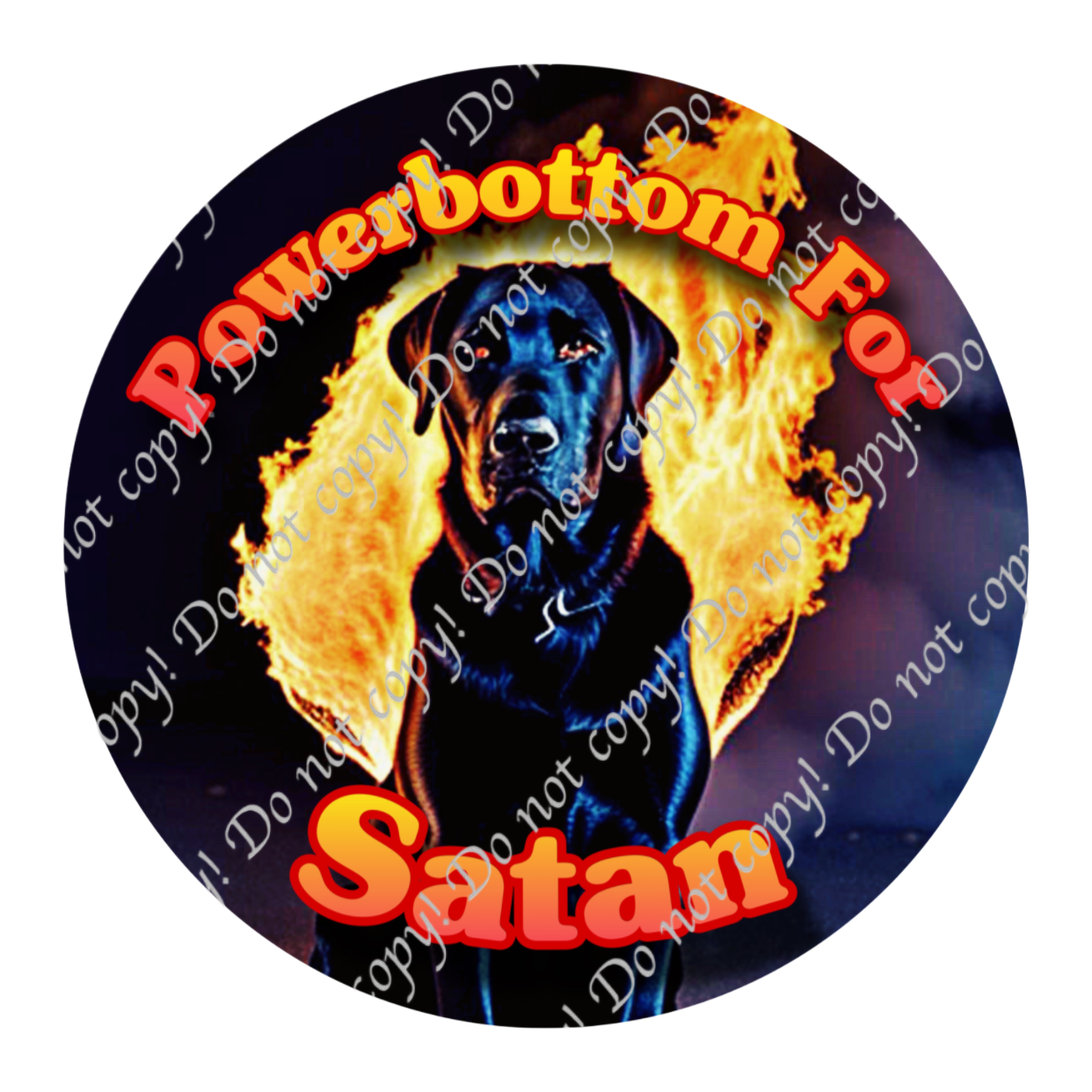 Powerbottom For Satan Black Labrador