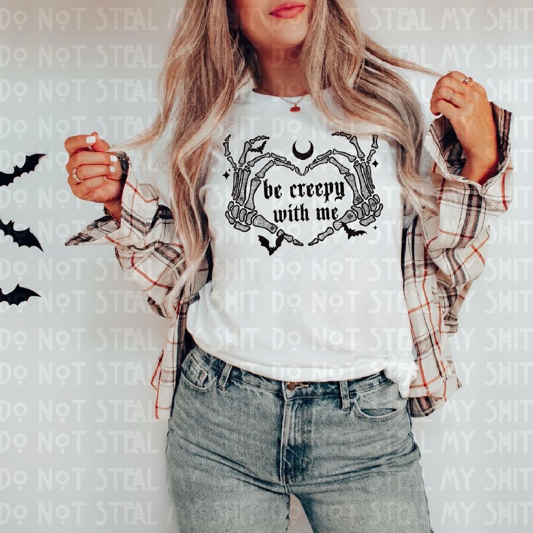 Be Creepy With Me