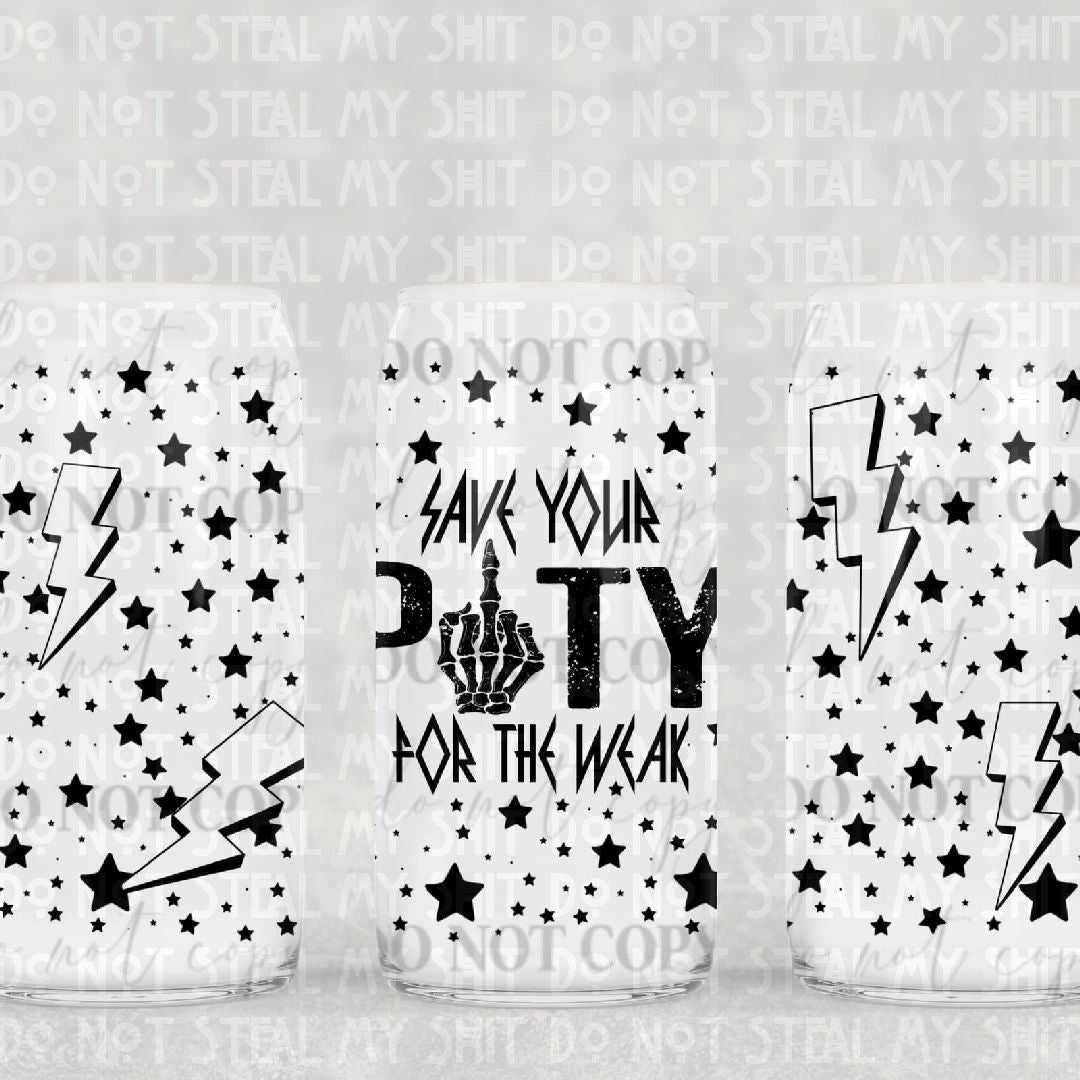 Save Your Pity Glass Can