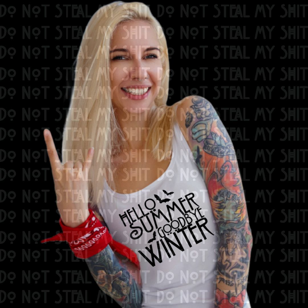 Hello Summer Goodbye Winter