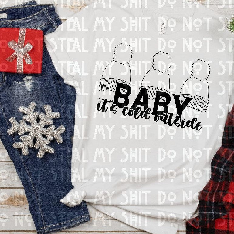 Baby It’s Cold Outside