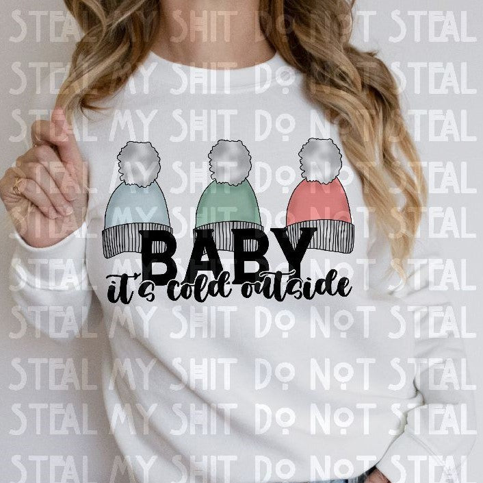 Baby It’s Cold Outside