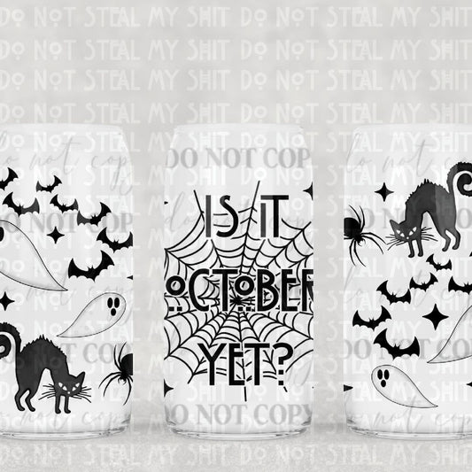 Is It October Yet Glass Can
