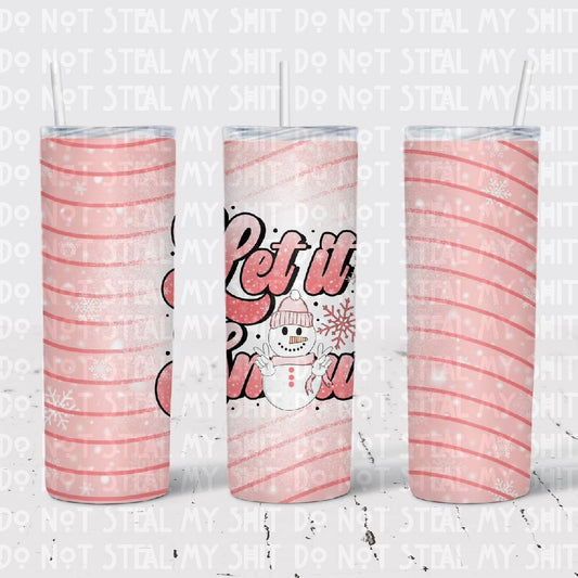 Let It Snow Tumbler