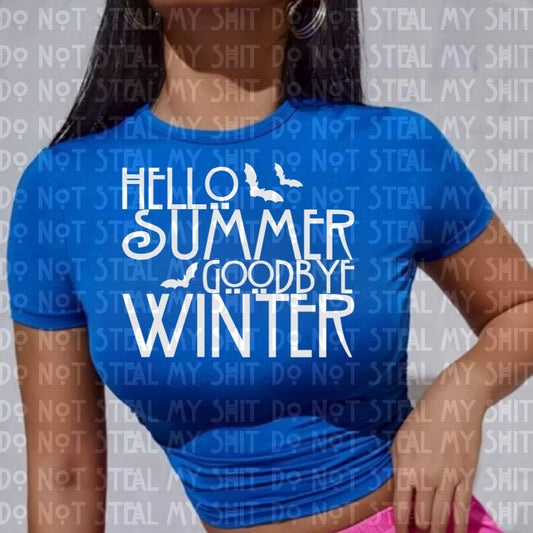 Hello Summer Goodbye Winter