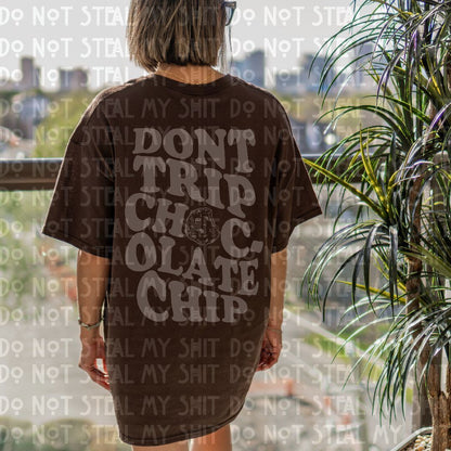 Don't Trip Chocolate Chip Ruby Rave