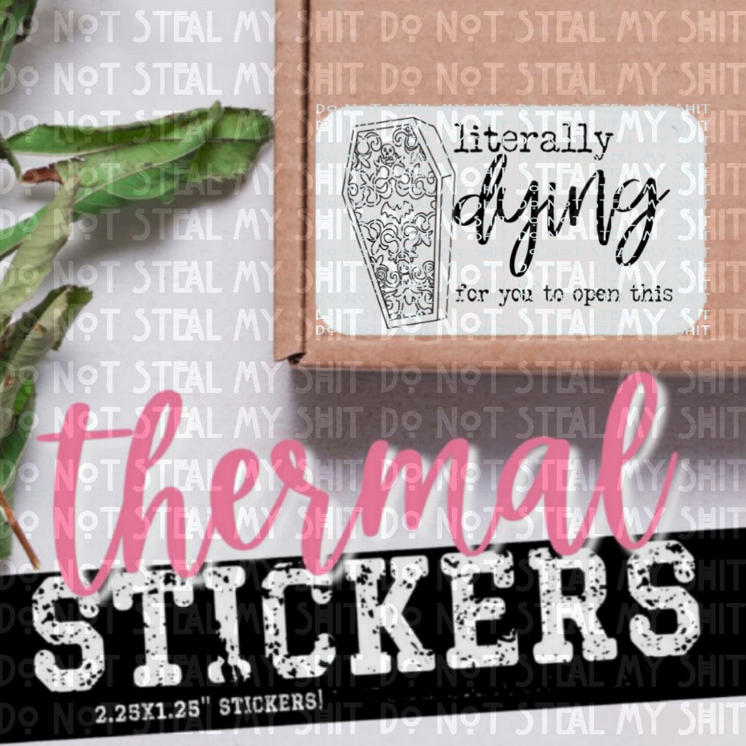 Literally Dying Labels