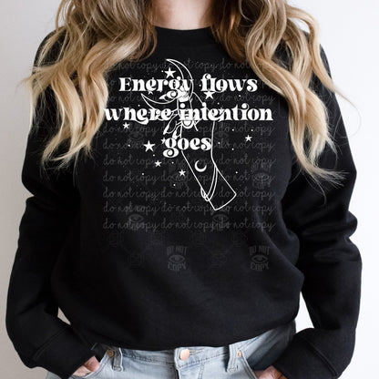 Energy Flows Where Intention Goes Ruby Rave