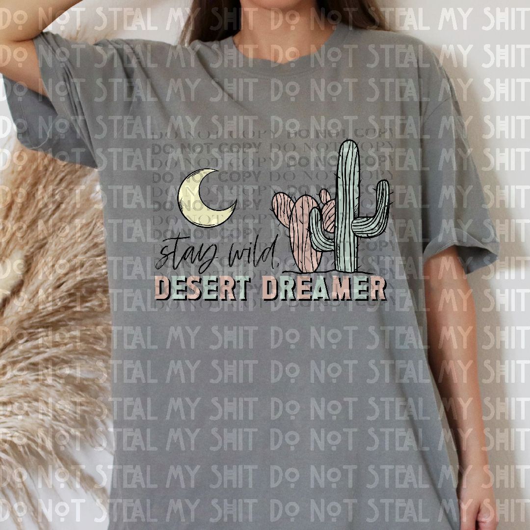 Stay Wild Desert Dreamer